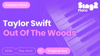 Taylor Swift - Out of the Woods (Karaoke Piano)