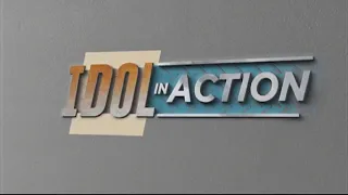 IDOL IN ACTION | JUNE 19, 2020