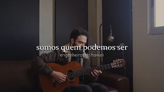 Somos Quem Podemos Ser - Engenheiros do Hawaii (Stefano Mota)