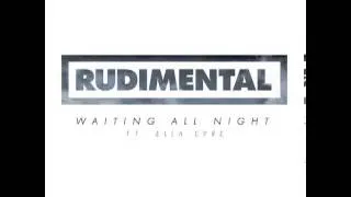 Rudimental Waiting All Night