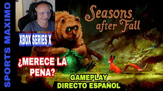 SEASONS AFTER FALL (ASI SE VE XBOX SERIES X) GAMEPLAY DIRECTO ESPAÑOL.¿MERECE LA PENA?