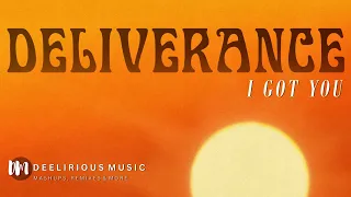 Deliverance - I Got You | "Vergiss es nie" Original | Audio HQ