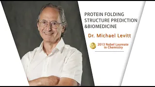 AI-powered Drug Discovery lecture by Dr. Michael Levitt, 2013 Nobel Laureate in Chemistry