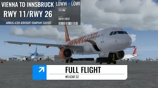 Full flight VIENNA (LOWW RWY 11) to INNSBRUCK (LOWI RWY 26) with AIRBUS A320 AEROSOFT and P3D 4.5!