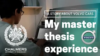 My master's thesis experience at Volvo Cars