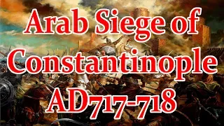Siege of Constantinople 717: The Battle for Europe