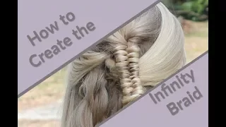 How To Create an Infinity/Figure 8 Braid Hair Tutorial