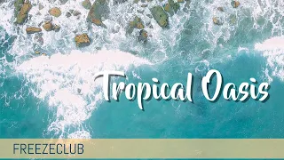 [Summer] Freezeclub - Tropical Oasis