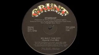 We Built This City (Special Club Mix) - Starship