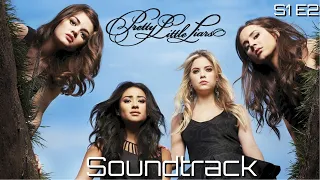 Pretty Little Liars | Soundtrack [S1E2]