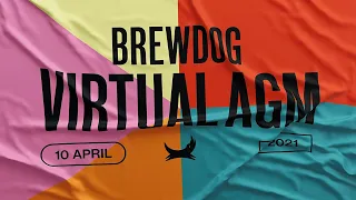 BREWDOG VIRTUAL AGM LIVE!