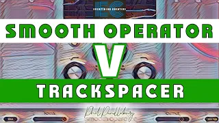 STREAMED: Smooth Operator / Trackspacer:  Sidechaining & A Bit of Chat