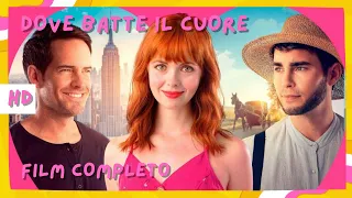 Dove batte il cuore | Commedia | HD | Film Completo in Italiano