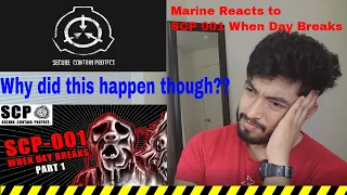 Marine Reacts to SCP 001 When Day Breaks (By SCP ILLUSTRATED)