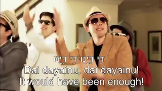 Dai Dayenu It would have sufficed! The Maccabeats English, Hebrew Lyrics דַּי דַּיֵּנוּ  המכביטס