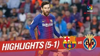 Highlights FC Barcelona vs Villarreal CF (5-1)