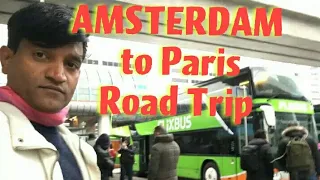 AMSTERDAM TO PARIS | ROAD TRIP BY BUS 🚌 🚌