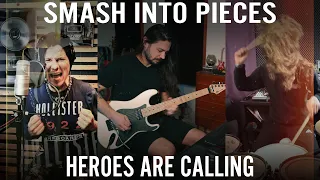 HEROES ARE CALLING - Smash Into Pieces  Quick Cover Feat, Jake E & Lundgren Drums