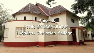 Nee Nallavan - Neeyen Aasha - Medley by the 'Crescendos' of Madras Christian College