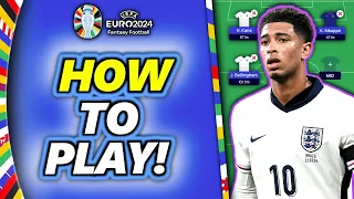 HOW TO PLAY EURO 2024 FANTASY FOOTBALL! -  BEGINNERS GUIDE AND TUTORIAL