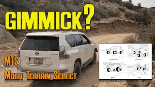 Gimmick? | Multi-Terrain Select (MTS) Lexus GX460