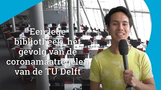TU Delft - Coronamaatregelen op de campus