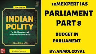 Indian Polity by Laxmikant chapter 22- Parliament (Part 8)| Budget in Parliament | UPSC