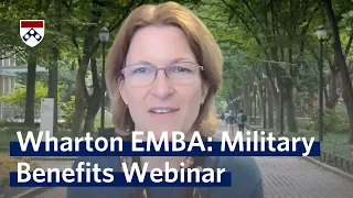 Wharton Executive MBA: Military Benefits Webinar