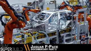 SUV Superbuild Jaguar F-Pace Documentary - Part 02