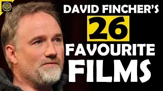 David Fincher's 26 Favourite Films