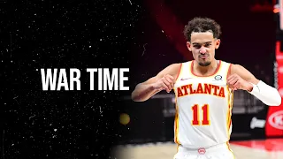 Trae Young - "War Time" ᴴᴰ