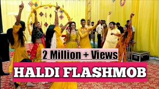 HALDI FLASH MOB | BROTHER & SISTERS HALDI DANCE | WEDDING DANCE MASHUP | TRIPPY DANCE SQUAD