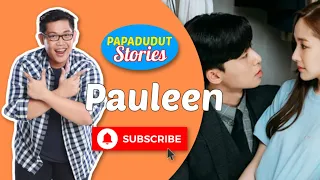 I LOVE YOU SIR KO! (PAPA DUDUT STORIES OF PAULEEN, EXCLUSIVE ON YOUTUBE)