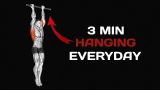 How 3 min of Hanging Changed My Body