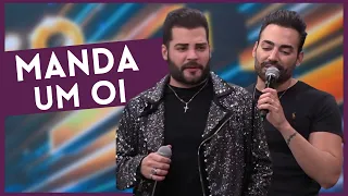 Manda Um Oi: Guilherme e Benuto cantam sucesso no Faustão