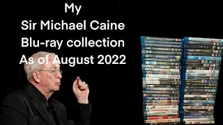 My Entire Sir Michael Caine Blu-ray Collection (plus Character name)