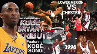 KOBE BRYANT TRIBUTE 1996  "LOWER MERION vs CHESTER" plus: THE KOBE SONG