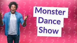 Can the audience see the monsters in Dance Monsters?