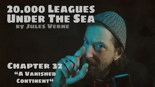 "20,000 Leagues Under The Sea" by Jules Verne / Chapter 32