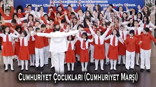 Cumhuriyet Çocukları (Cumhuriyet Marşı)