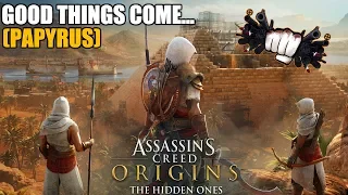 Good Things Come Papyrus | Assassin's Creed Origins