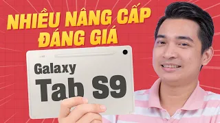 Tablet Android cao cấp, Galaxy Tab S9 là đáng mua nhất vì sao?