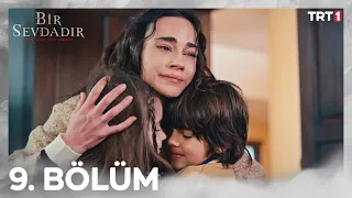 Bir Sevdadır 9. Bölüm @trt1