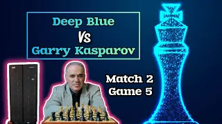 KASPAROV vs DEEP BLUE - match 2: game 5.