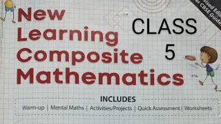 Class 5 | New Learning Composite Mathematics | Chapter-13 | Quick Assessment(page no.176 & 177)
