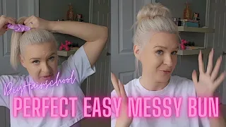 The PERFECT MESSY BUN - Easy Messy Bun Tutorial for Dirty Hair