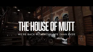 Welcome to the House of Mutt