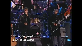 Three Dog Night ~ Easy to Be Hard ~ 2002 ~ Live Video, With The Tennessee Symphony Orchestra