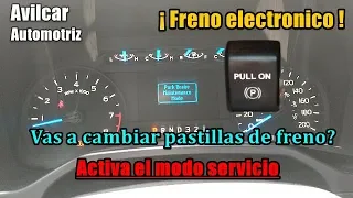 Freno Electronico EPB Modo Mantenimiento y Como Salir De El FordFF