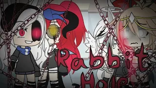 Rabbit hole part4 Gacha life music video☠️☠️☠️